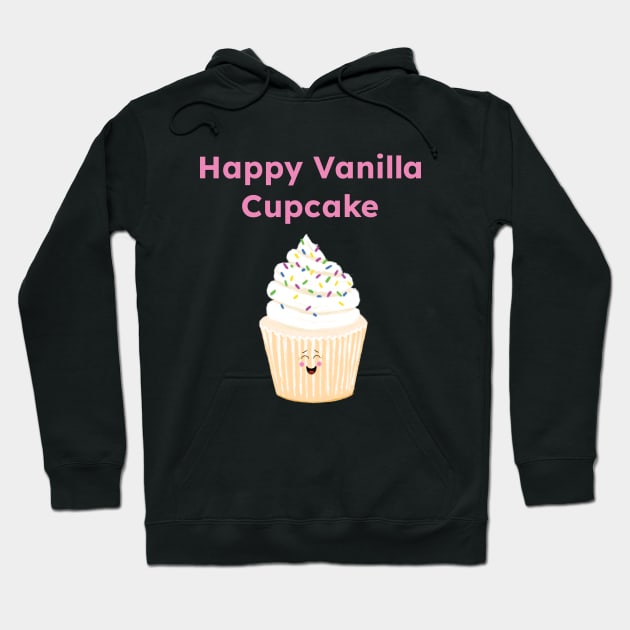 Happy Vanilla Cupcake (with name) Hoodie by Angry Jelly Donut